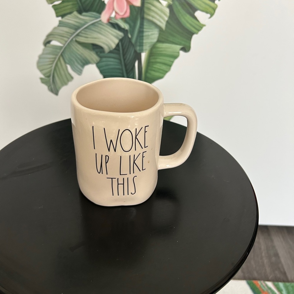 Rae Dunn Cream Mug - I Woke Up Like This
